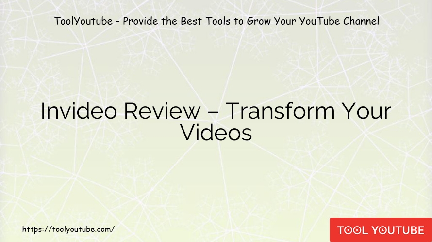 Invideo Review – Transform Your Videos