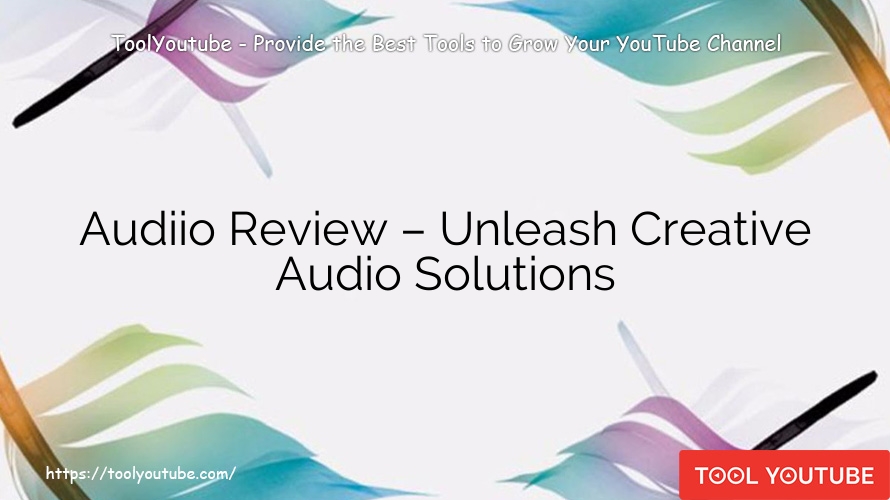 Audiio Review – Unleash Creative Audio Solutions
